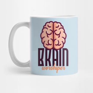 Brain Worshiper Mug